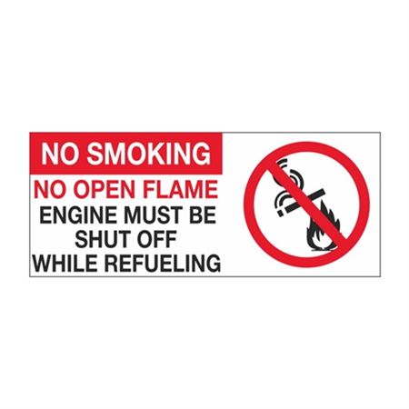 No Smoking/Open Flame Engine Must Be Shut While Refueling 7" x 17" Sign